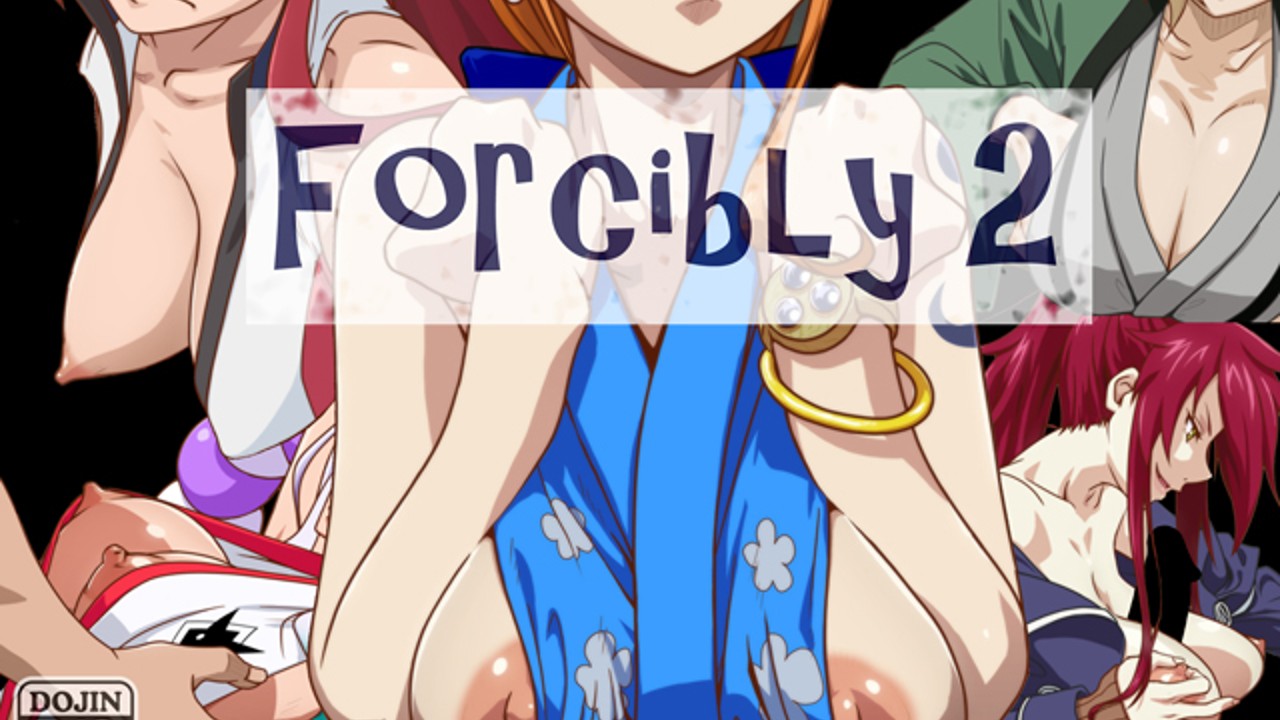 Forcibly2