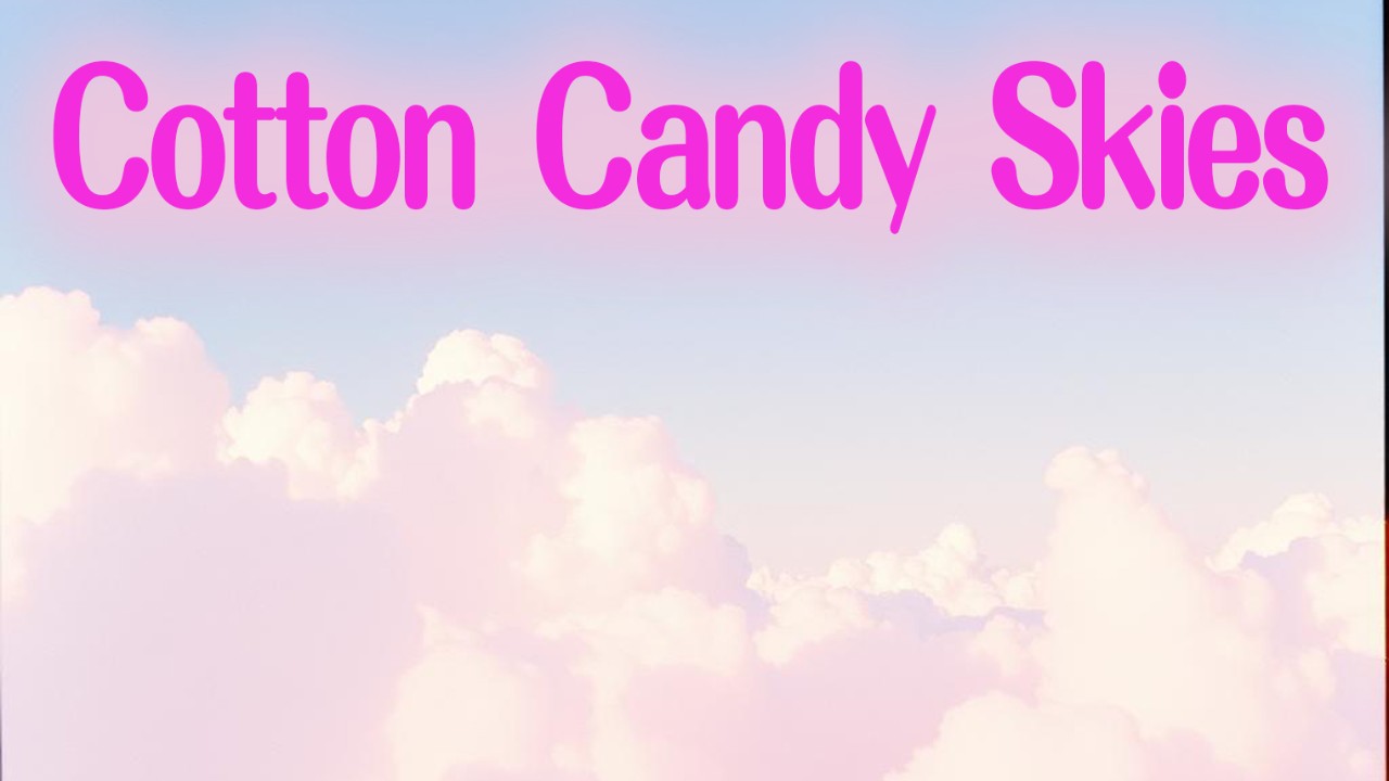 Cotton Candy Skies  (ステムからのテスト)　　配信スタート!