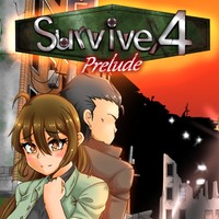 Survive4/Apocalypse:Prelude　予告と体験版の配布時期　その他お知らせ