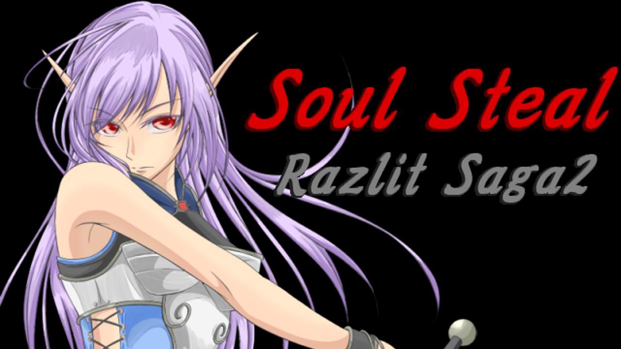 ARPG「Soul Steal～Razlit Saga2」攻略情報！
