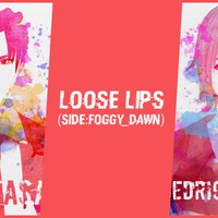 【キャラクター紹介：最終回】カサイ、セディ『Loose Lips』