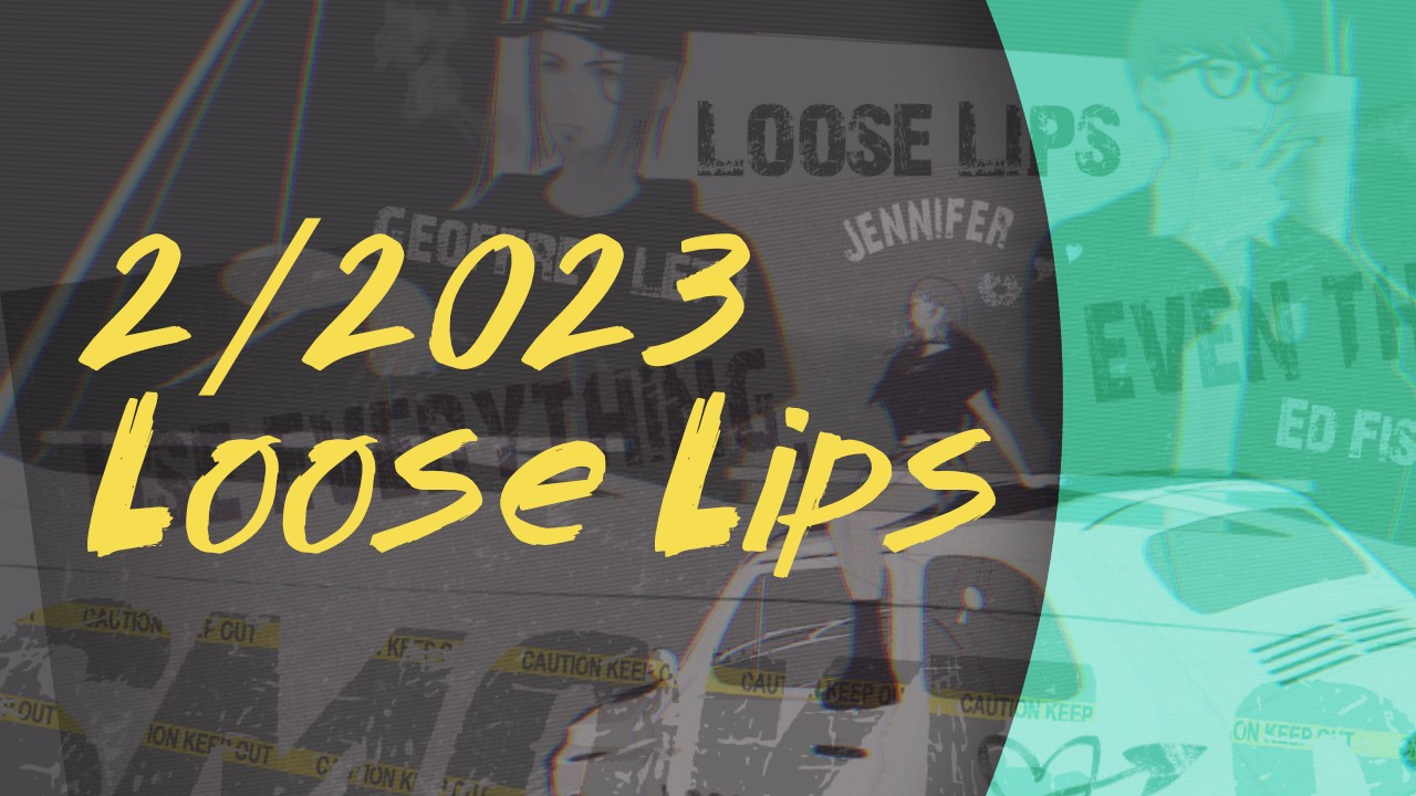 2023年2月進捗『Loose Lips(SIDE:foggy_dawn)』