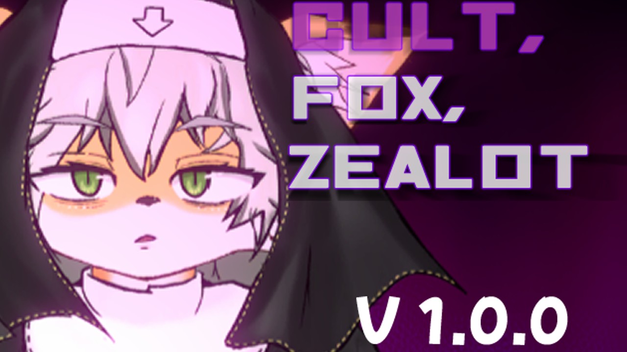 "Cult,Fox,Zealot ver1.0.0"リリース