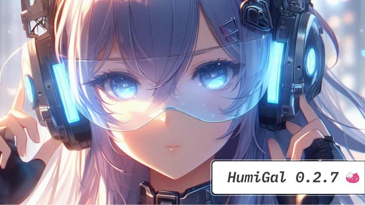 HumiGal 0.2.7 バージョンアップ：モバイル向けのコードなしノベルゲームエンジン