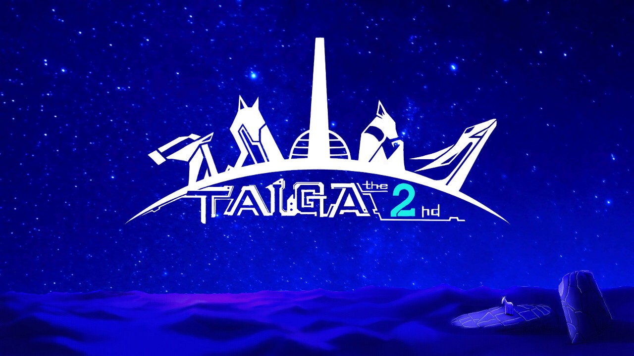 TAIGA- the 2nd -