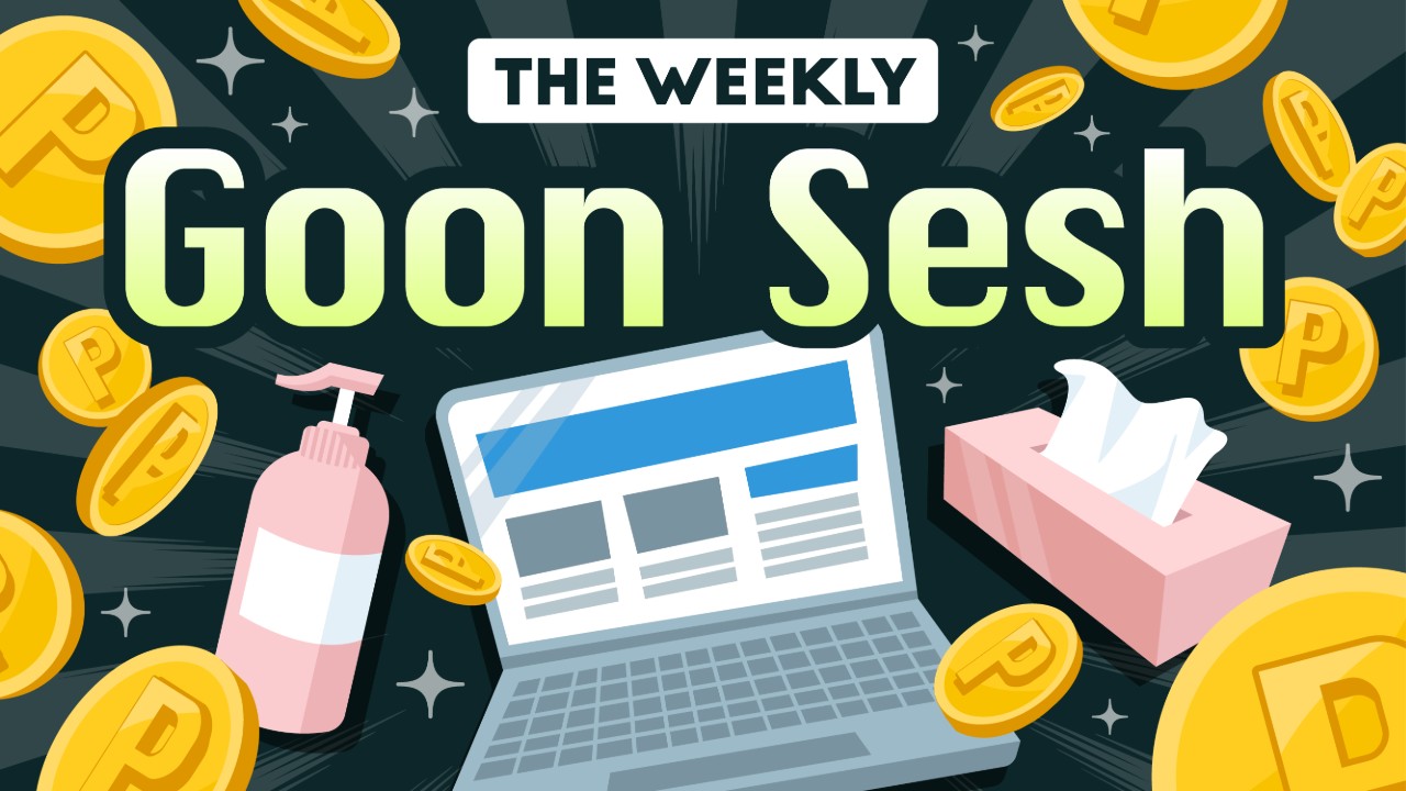 The Weekly Goon Sesh 8/3