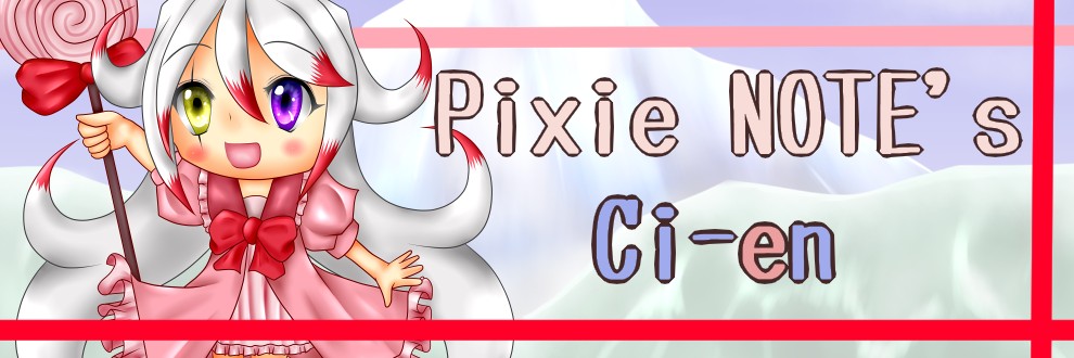 Pixie NOT's　ファイリング