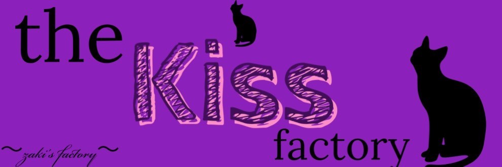 ザキ/the kiss factory