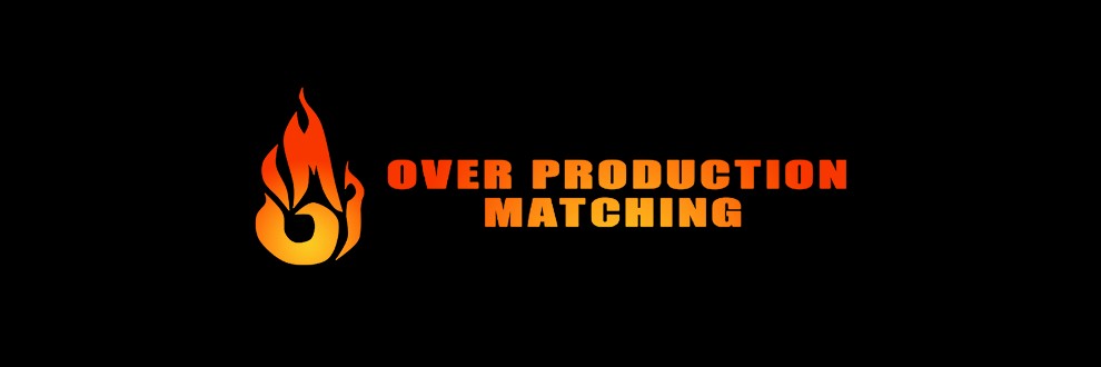 オーバープロダクションマッチング/OPM