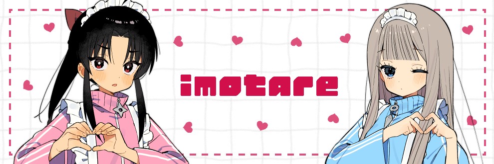 moyori / imotare
