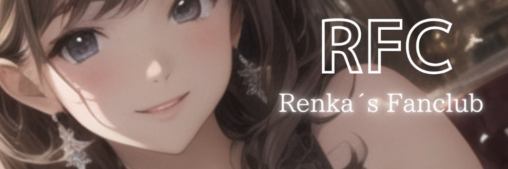 RFC～Renka’sFanClub～