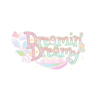 Dreamin’＆Dreamy
